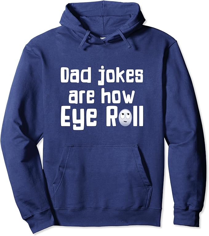 Funny dad jokes hooded sweatshirt
