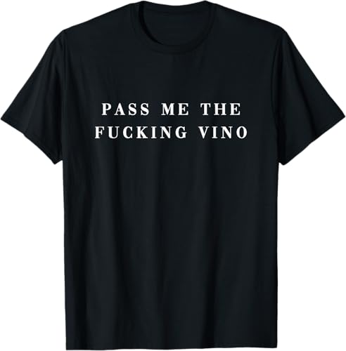 Pásame el maldito Vino. Camiseta divertida con texto en inglés Wine nice lettering AM PM Fun