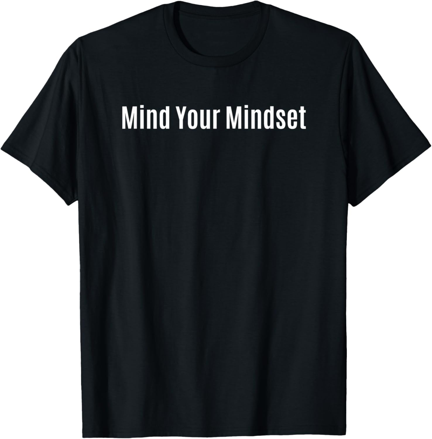 Mind Your Mindset