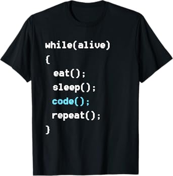 Amazon.com: While Alive Eat Sleep Code Repeat T-Shirt - Programming Tee ...