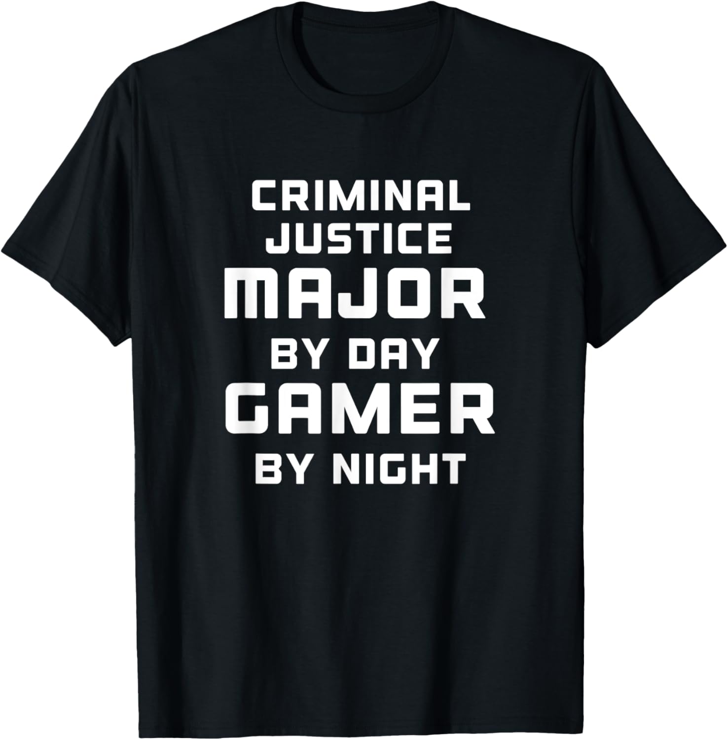 Criminal Justice Major Gamer - Criminal Justice Shirt Gift