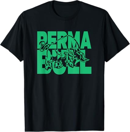 Permabull - Trader T-Shirt