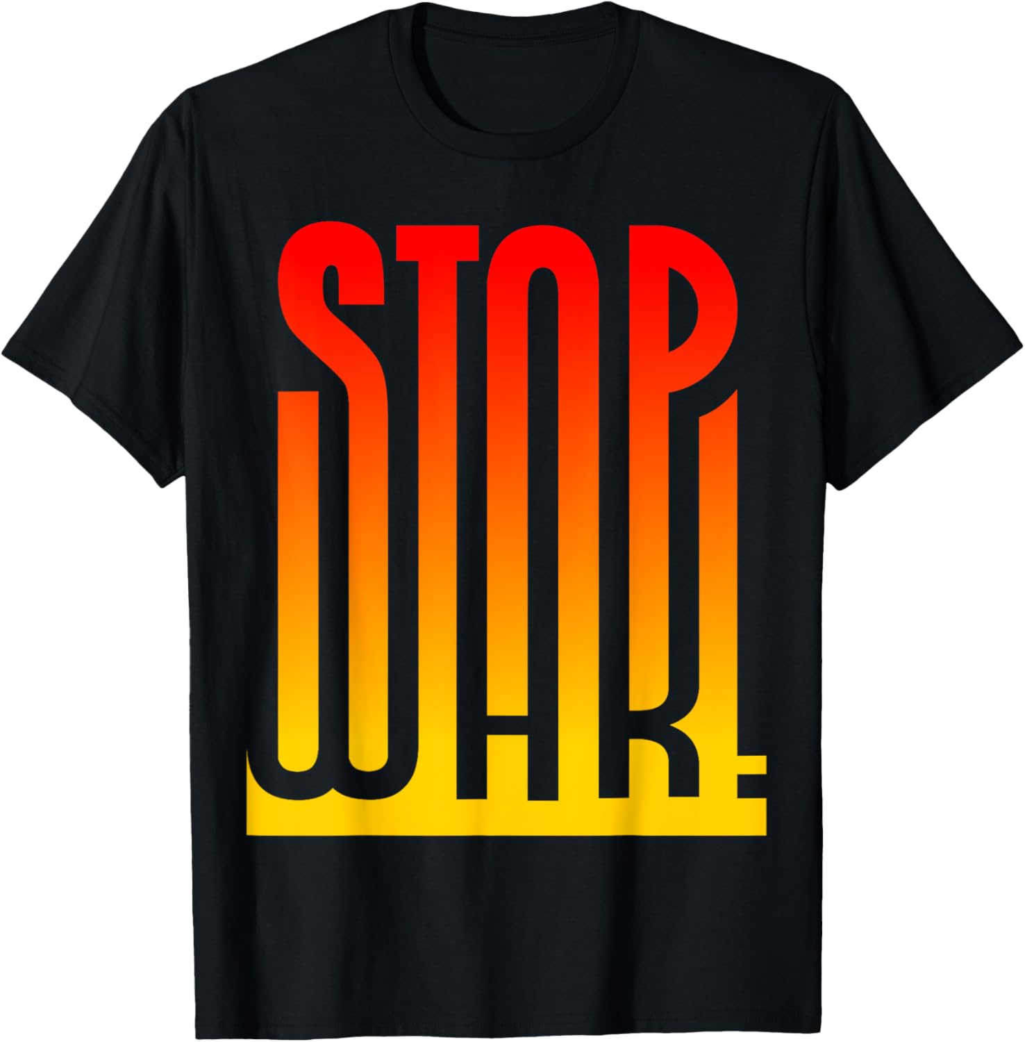 Stop War! Anti-War T-Shirt