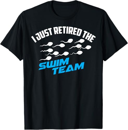Lindo Vasectomía I Just Retired The Swim Team Shirt Divertido regalo