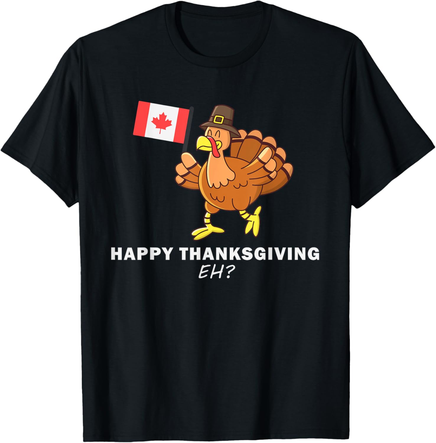 Canadian Thanksgiving Dinner T-Shirt - Canada USA Turkey Eh