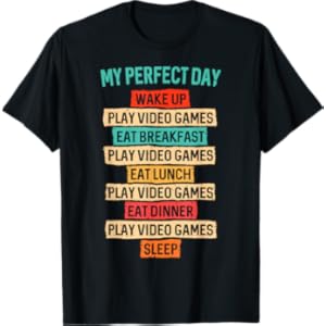 Funny Video Gaming Shirt Teens Boys Men My Perfect Day Gamer T-Shirt