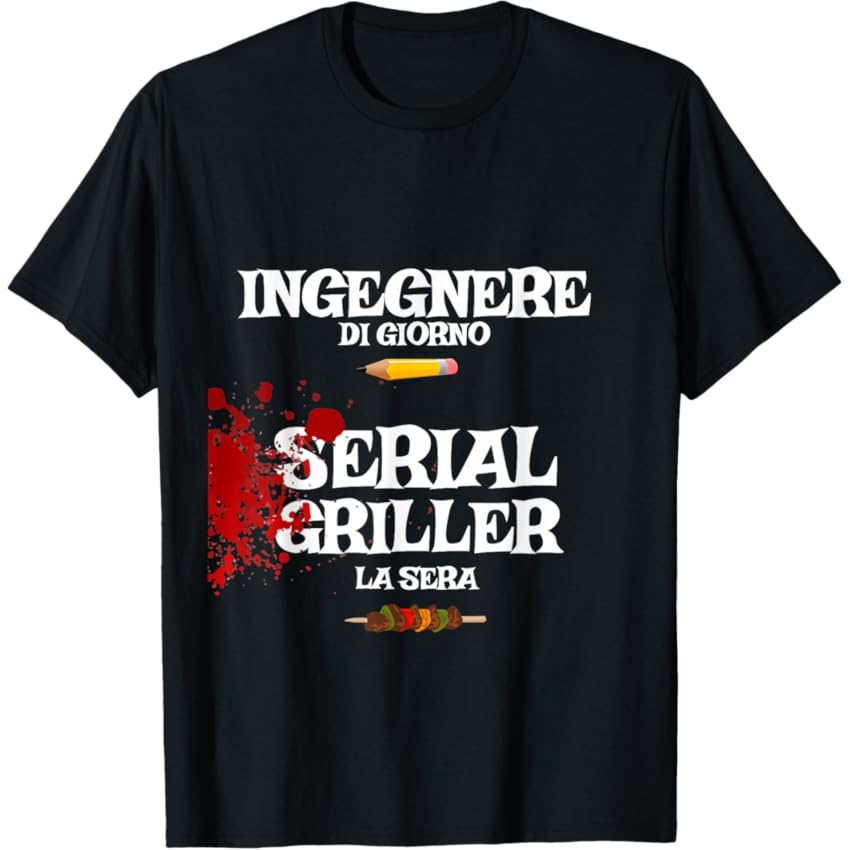 BBQ Barbecue Regalo Ironico Uomo Ingegnere Un Serial Griller Maglietta