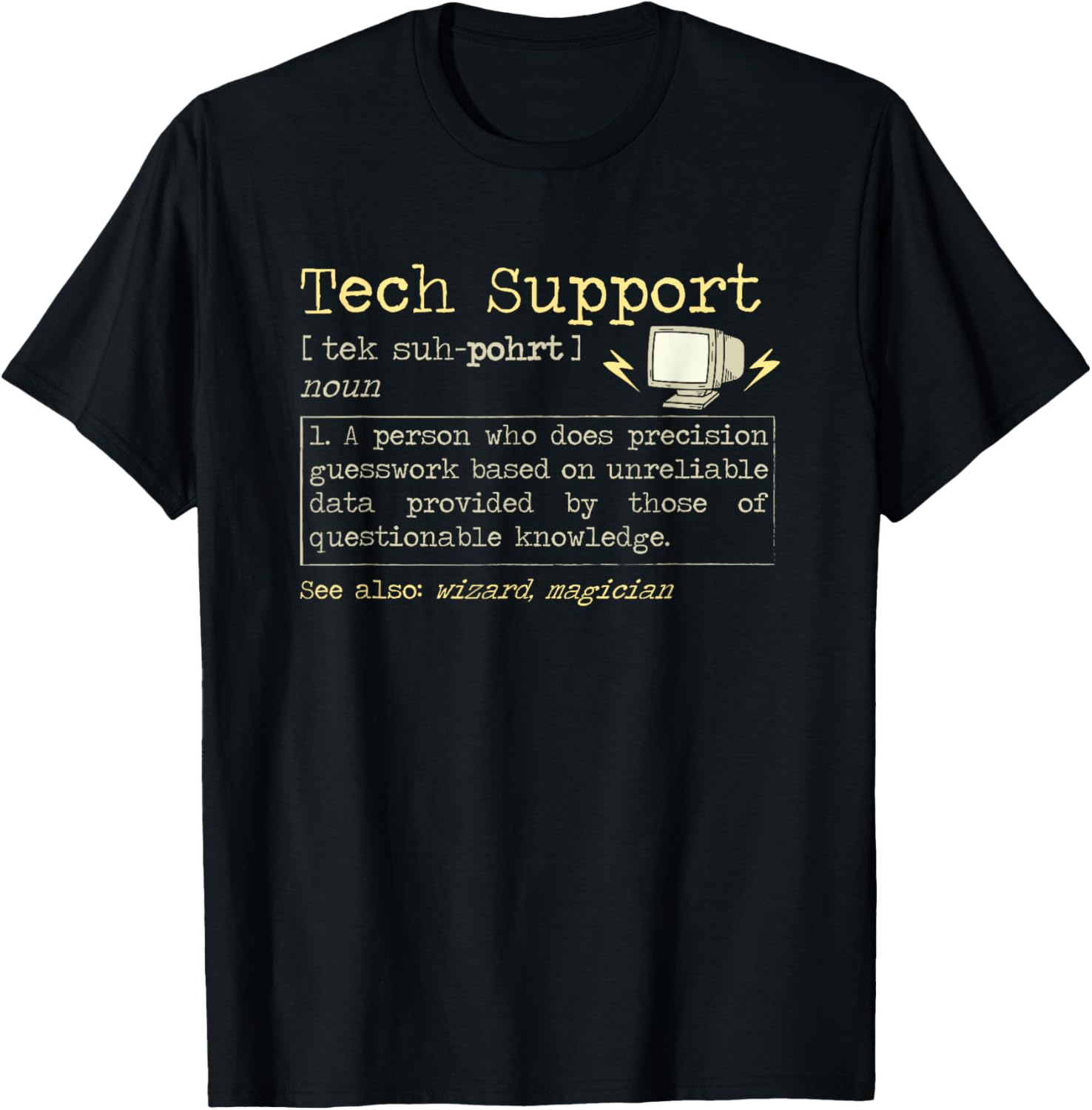 Tech Support Definition – Technical Wizard And Magician T-Shirt Tech Support Definition – Technical Wizard And Magician T-Shirt