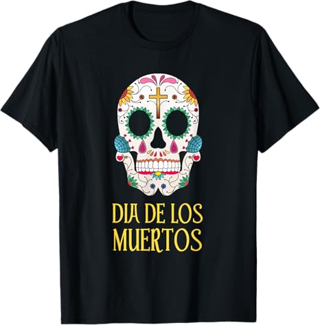 Skull Tee Dia De Los Muertos Shirts
