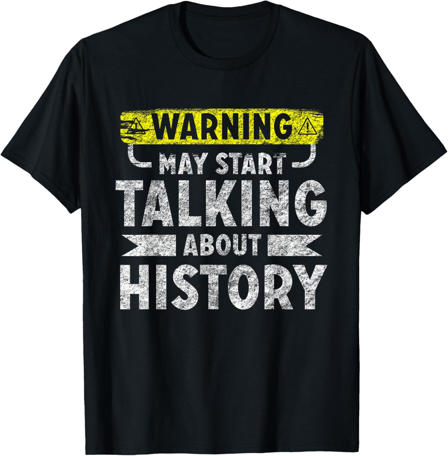 I love History shirt funny history lover gift T-Shirt