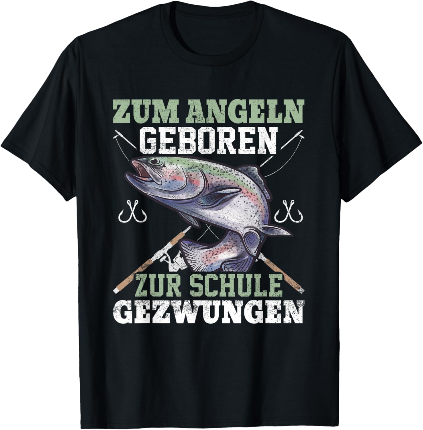 Zum Angeln geboren zur Schule gezwungen, Forelle Angler T-Shirt