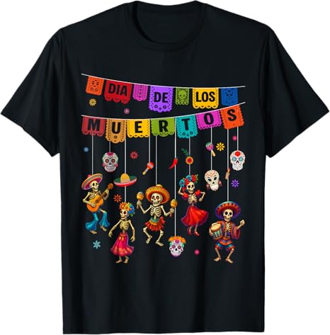 Skeletons Dancing Day The Dead Shirts Men Women