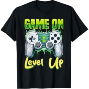 Gamer Gaming Game On, Level Up T-Shirt