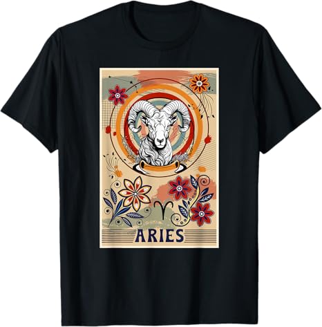 Aries Zodiac Sign Aries Birthday Aries Horoscope T-Shirt