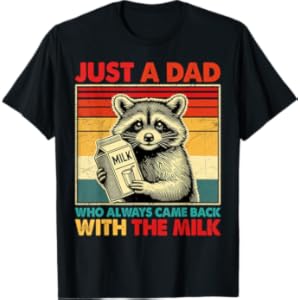 with the milk fathers day T-Shirt