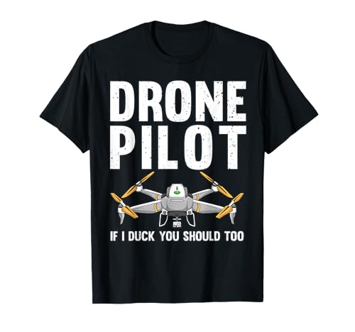 Funny Drone Pilot Design For Men Women Kids Drone Operator T-Shir...