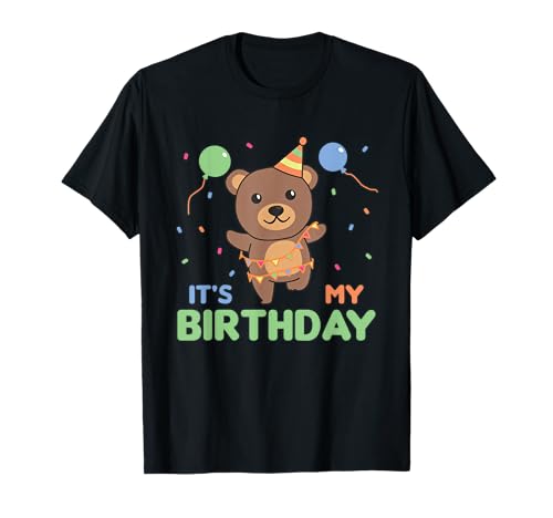 Birthday Bear For Kids It's My Birthday T-Shirt