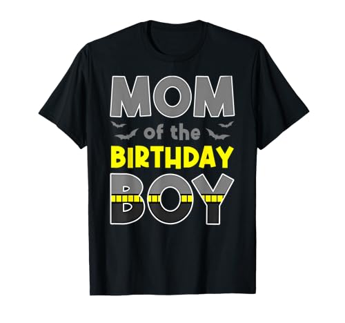 Mom Of The Birthday Boy Bat Family Party Theme Boys Gift T-Shirt