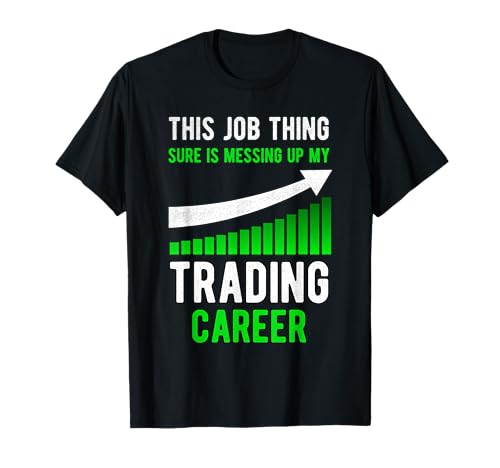 Funny Trading stock trader stock market T-Shirt