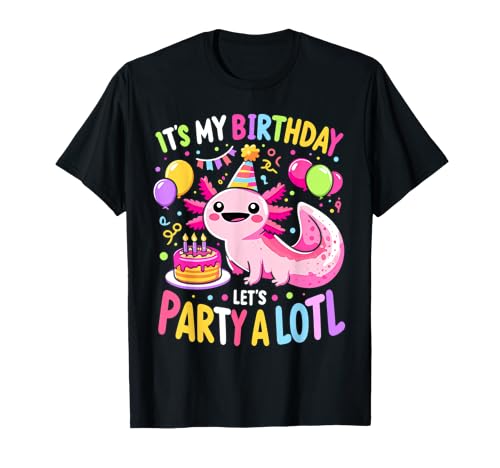 Birthday Axolotl Fun Party Kawaii Axolotl T-Shirt