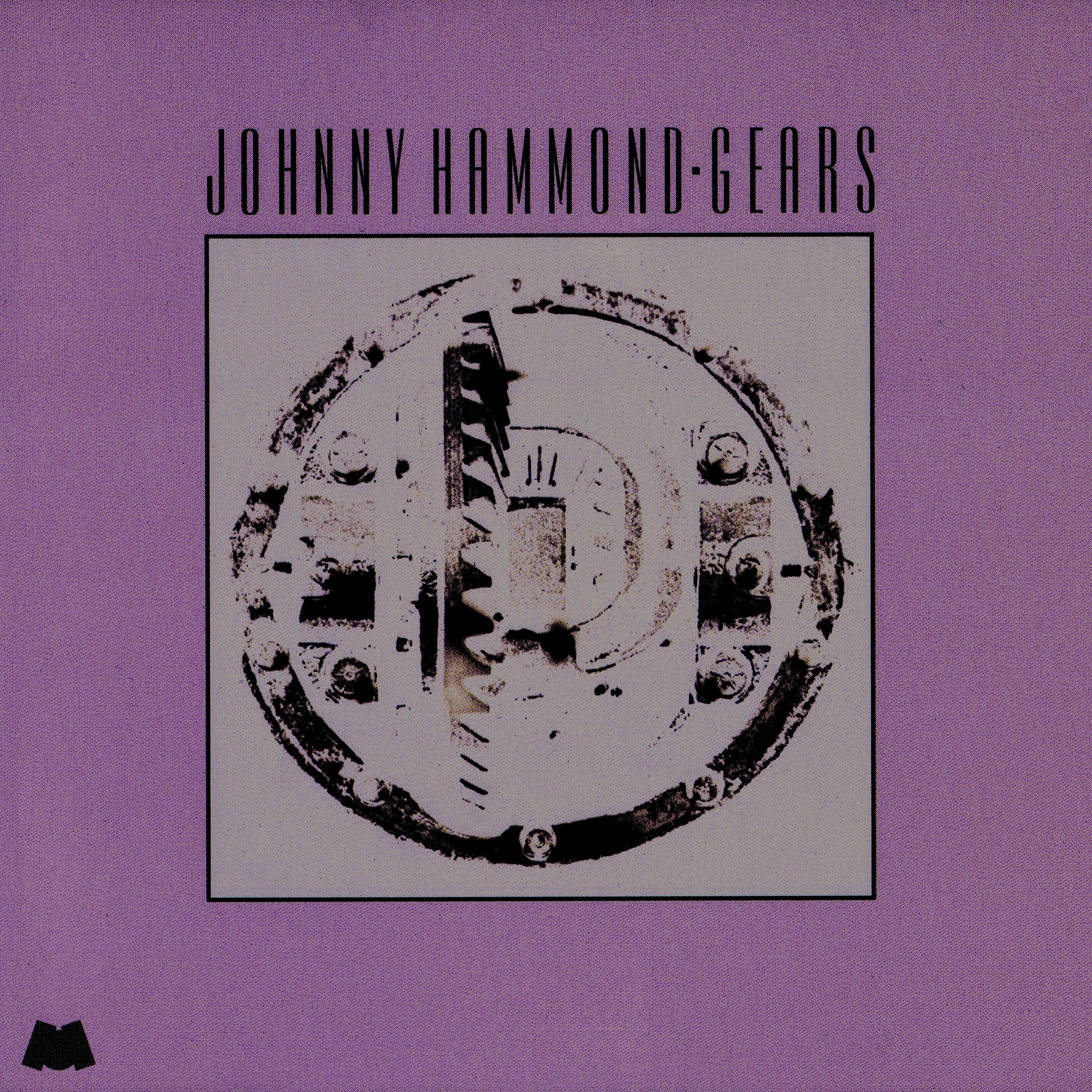 HAMMOND,JOHNNY GEARS (JAZZ DISPENSARY SERIES) LP New 888072419643
