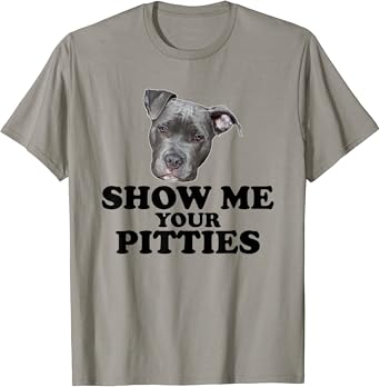 Show me your pitties shirt Clearance