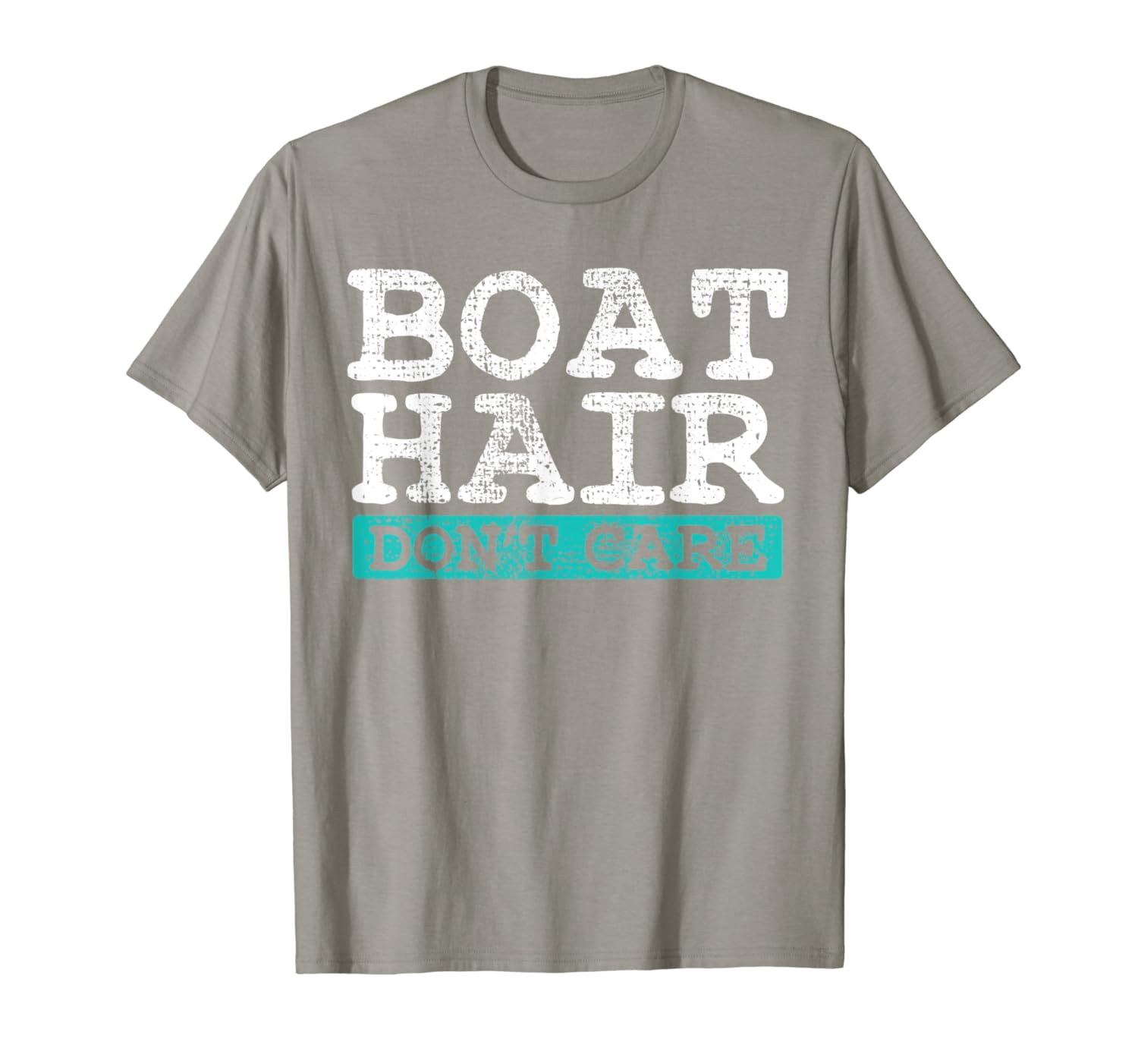 Boat Hair Don't Care Funny Sailor Gift T-Shirt