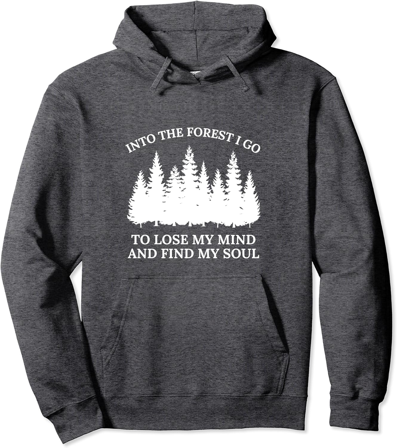 Into the forest i go hoodie Clearance