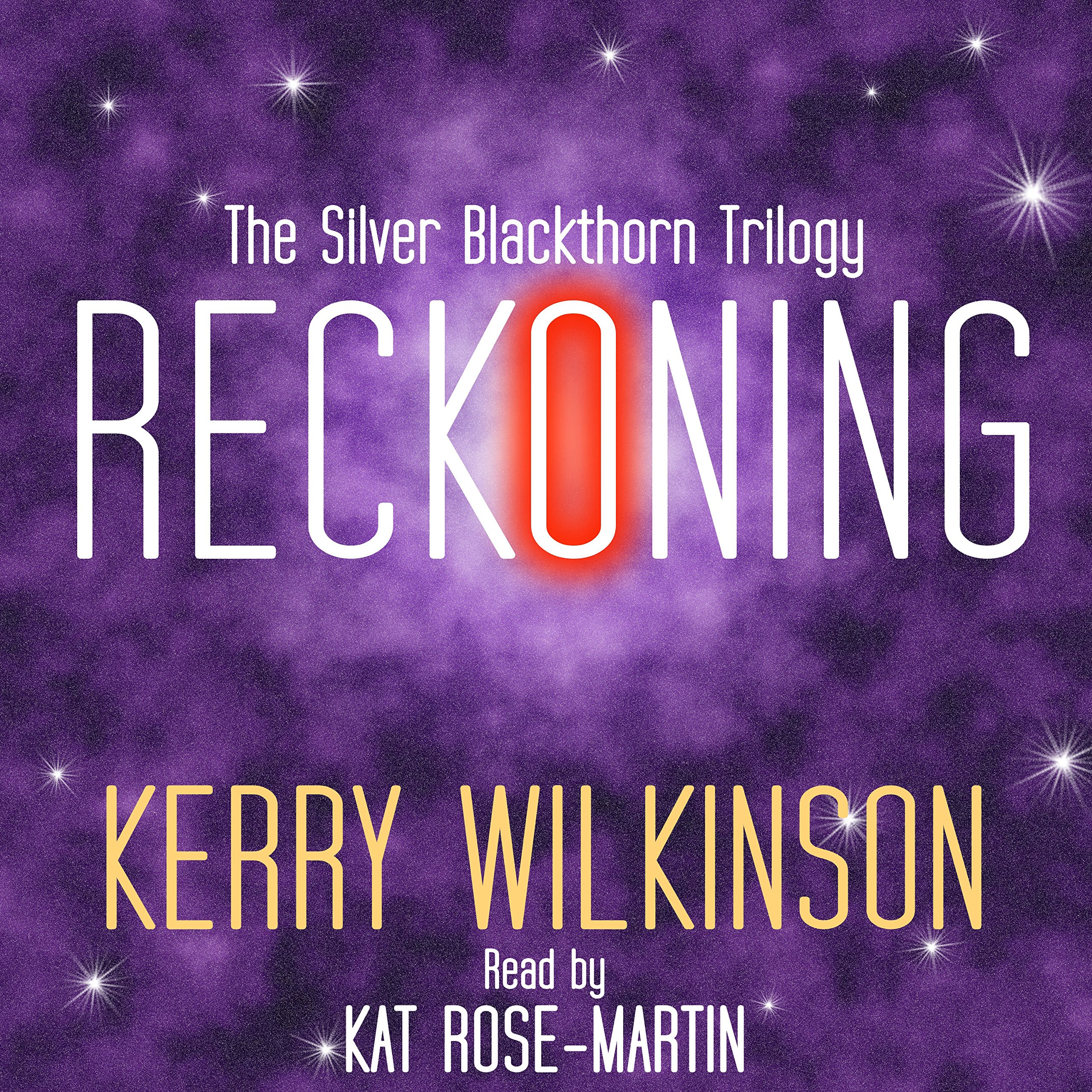 Cover art for Reckoning: The Silver Blackthorn Trilogy, Book 1