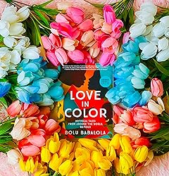 Love in color: Mythical tales from around the world, retold livre de Bolu Babalola main image 1
