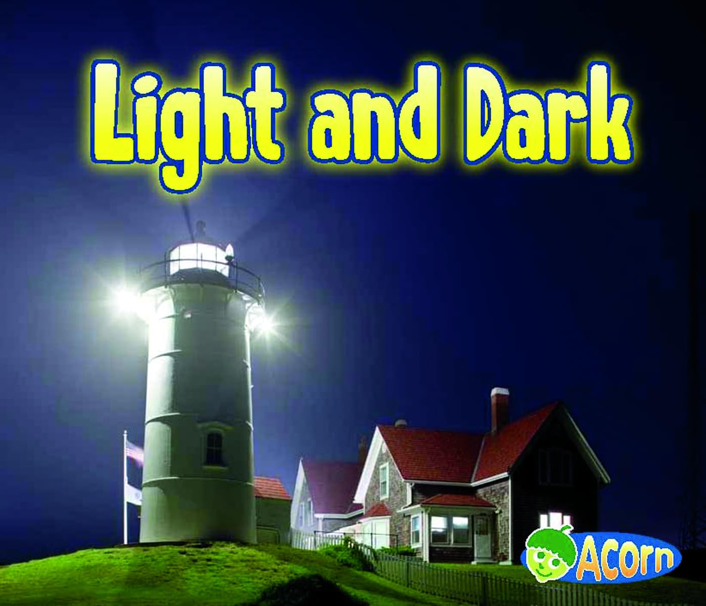 Light and Dark (Light All Around Us)