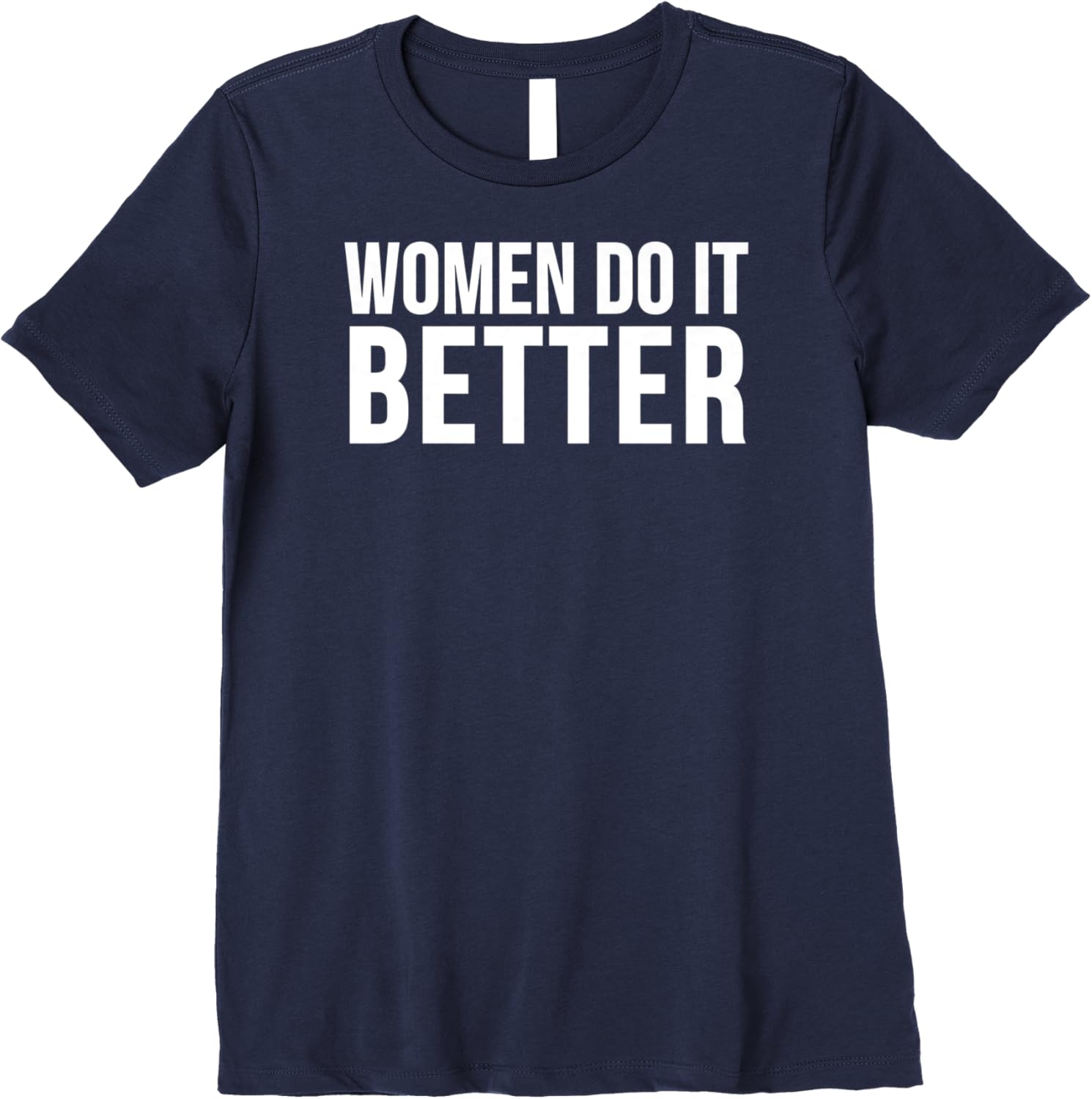 Women do it better shirt Clearance