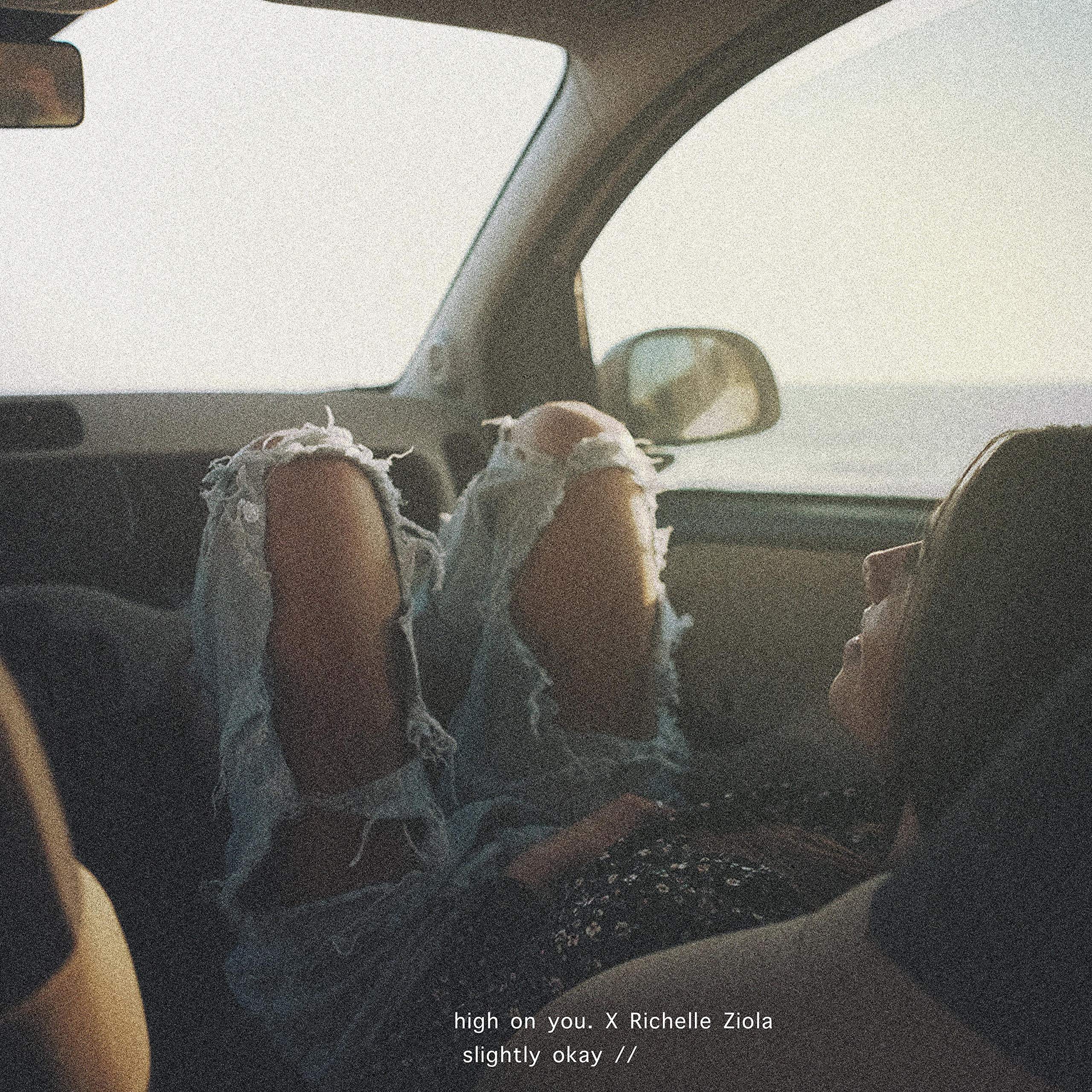 High on You. & Richelle Ziola