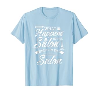 Amazon Com Hair Salon Stylist T Shirt For Men Or Woman Designer