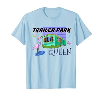 Amazon Com Jolene Sugarbaker Trailer Park Queen T Shirt Clothing