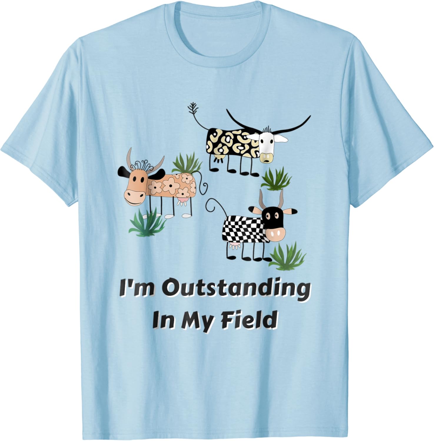 Funny Cow Gifts: Cow Stuff, Outstanding In My Field Shirt