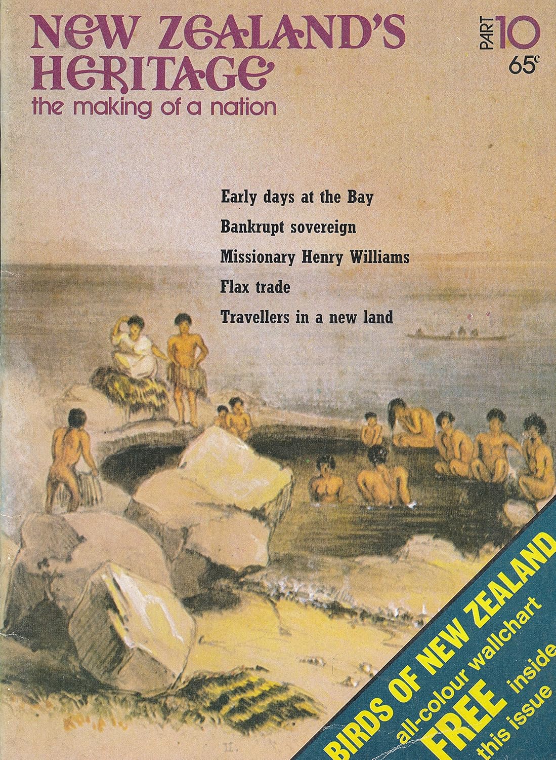 New Zealand's Heritage the Making of A Nation: Early Days at the Bay of ...