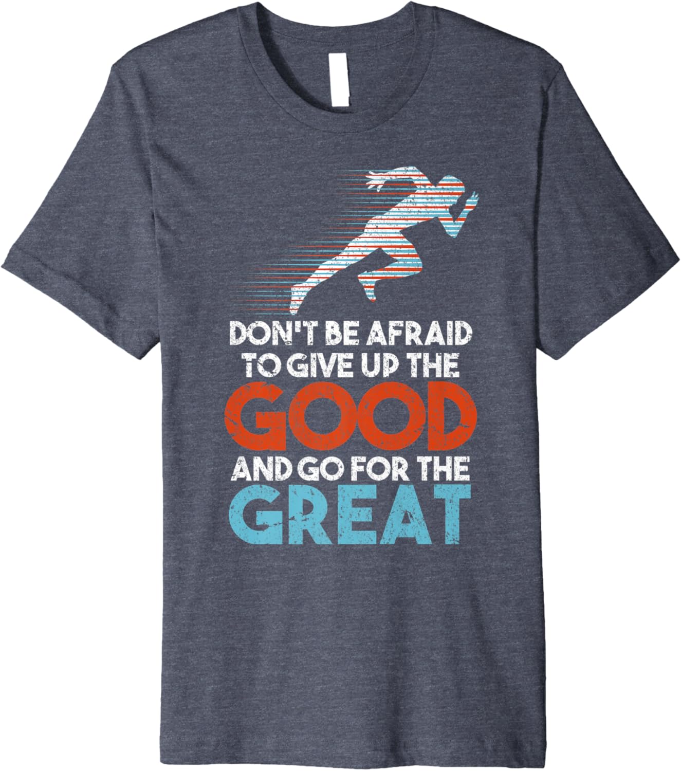 Amazon Com Don T Be Afraid To Give Up The Good Prefontaine Clothing Shoes Jewelry