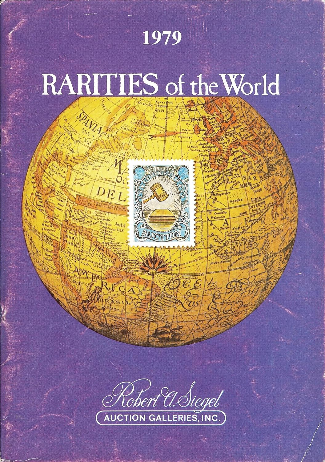 Rarities of the World 1979 (Stamp Auction Catalog) Inc. Robert A