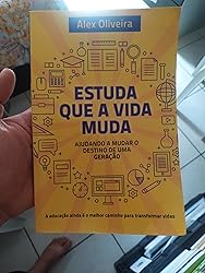 ESTUDA QUE A VIDA MUDA: Ajudando a Mudar o Destino de Uma Geração eBook ...