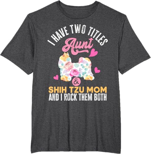 Miniatura 35 de I Have Two Titles Aunt and Shih Tzu Mom | Funny Dog Men Women T-Shirt Black,Navy Blue,Asphalt Grey,Cranberry Red,Red,Kelly Green,Dark Heather