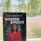 Woman Evolve Break Up With Your Fears And Revolutionize Your Life Roberts Sarah Jakes Amazon Com Books Woman Evolve Break Up With Your Fears And Revolutionize Your Life Roberts Sarah Jakes Amazon Com Books
