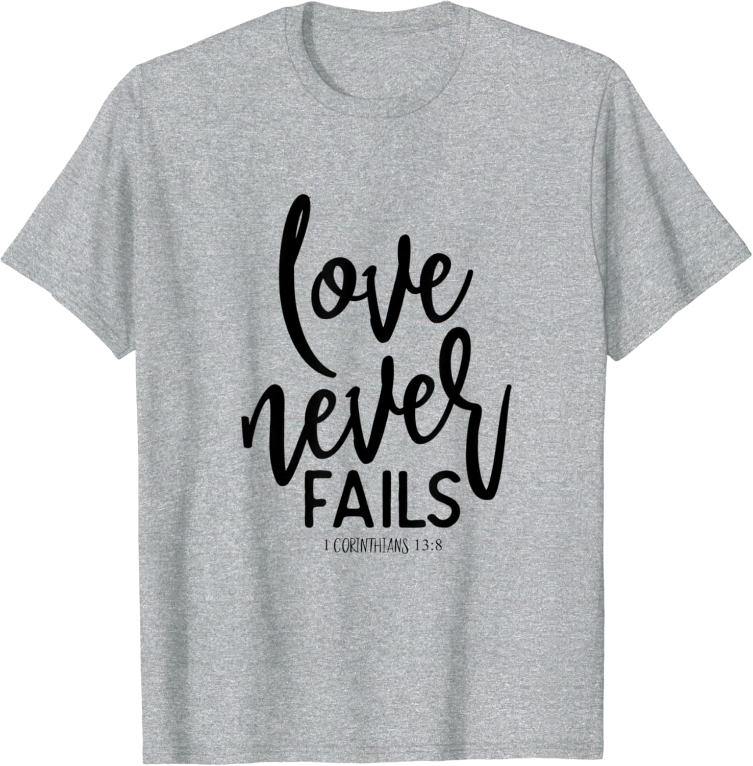 Love never fails t shirt Outlet