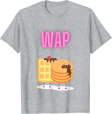 Amazon Com Wap Waffles And Pancakes Tshirt T Shirt Clothing Shoes Jewelry
