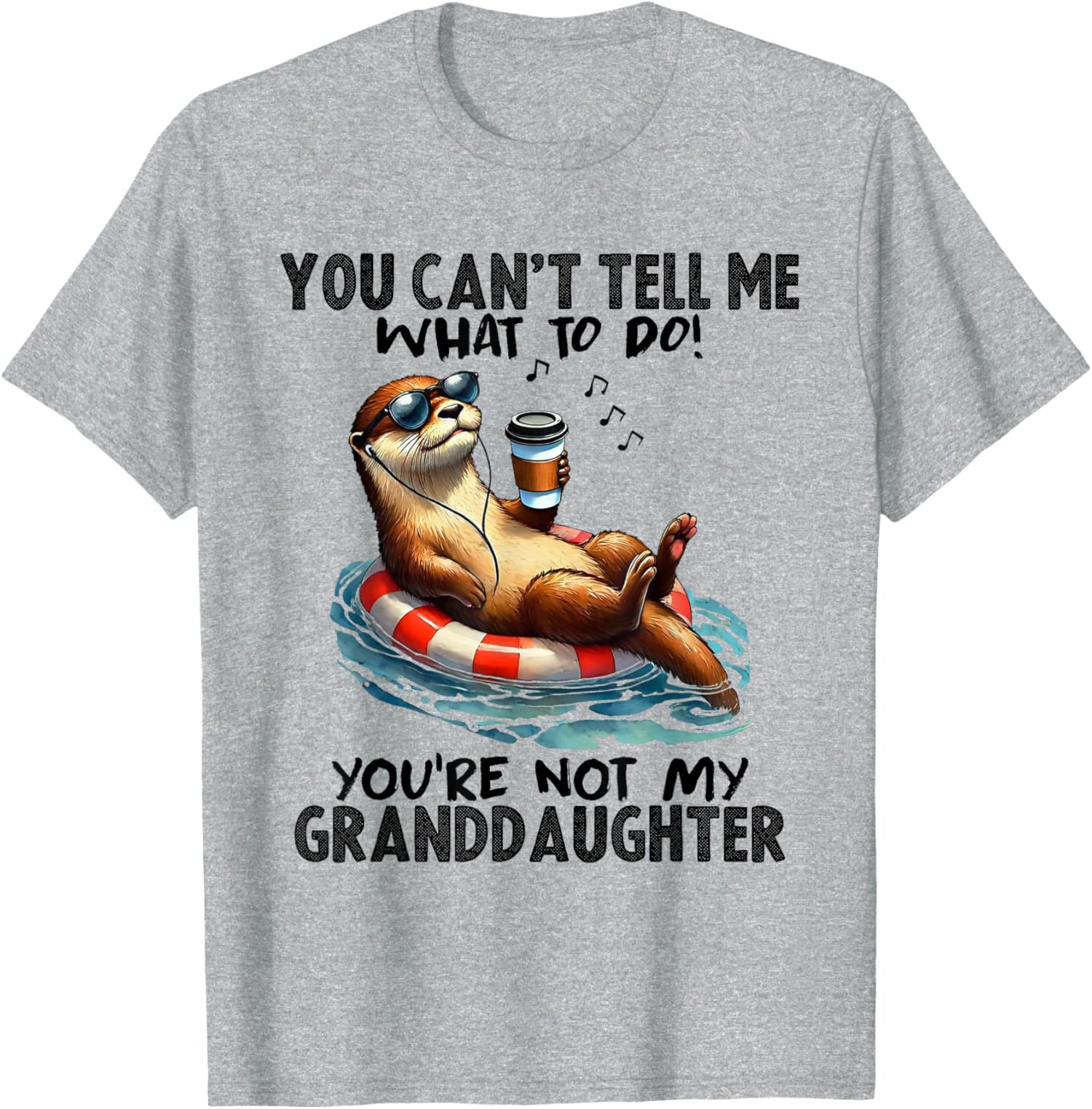 You Cant Tell Me What To Do Funny Granddaughter Unisex T-Shirt - Picture 2 of 4