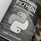 Learning Python: Crash Course Tutorial : Rossum, Guido Van, Python ...