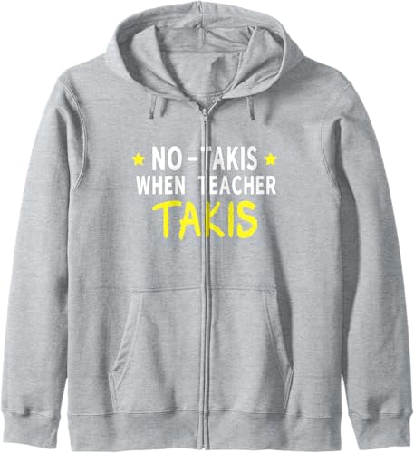 Miniatura 3 de No Takis Yellow Text When Teacher Takis Zip Hoodie