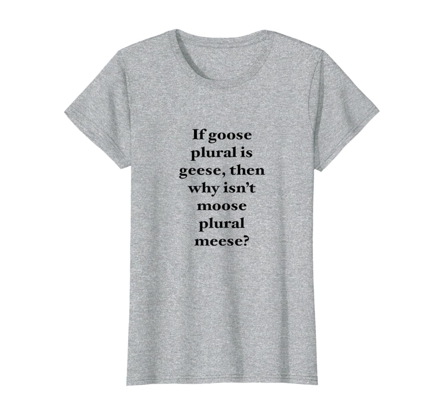 Amazon Com Moose Is Meese Funny T Shirt Clothing