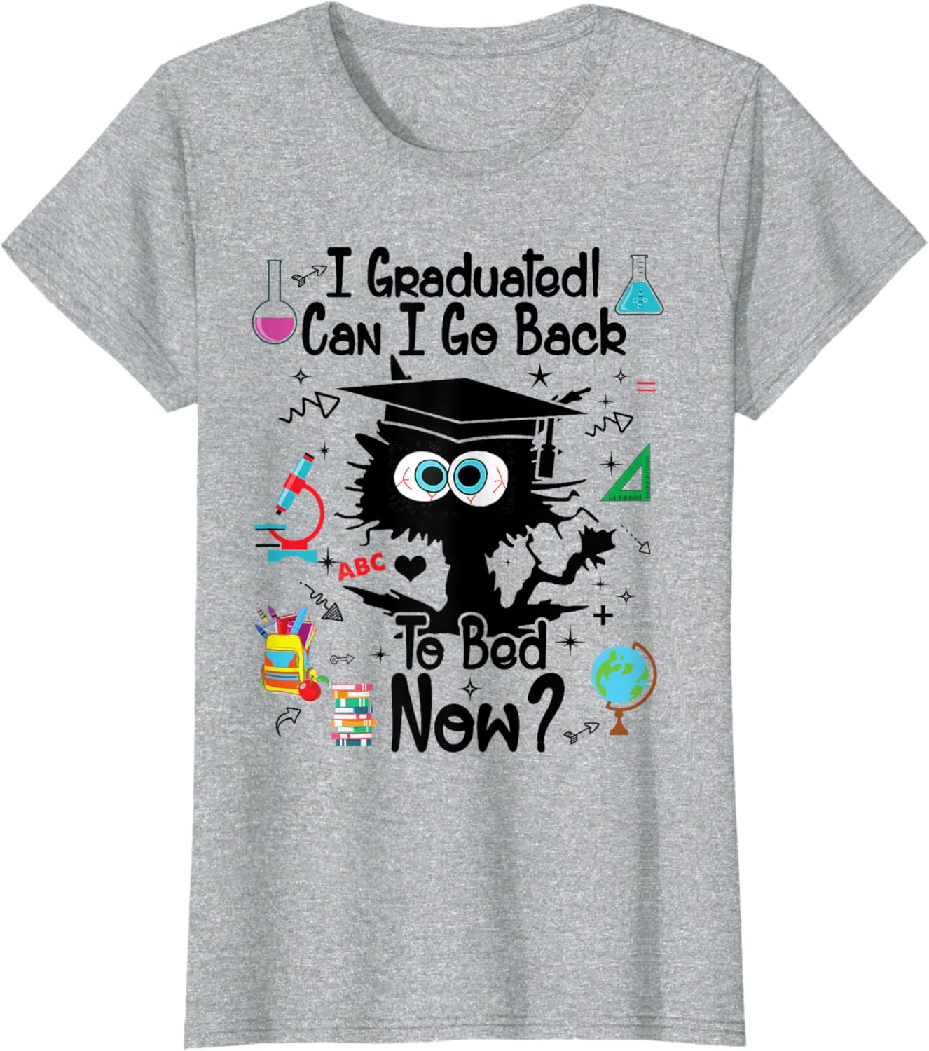 Funny Black Cat I Graduated Can I Go Back To Bed Now 2023 T-Shirt