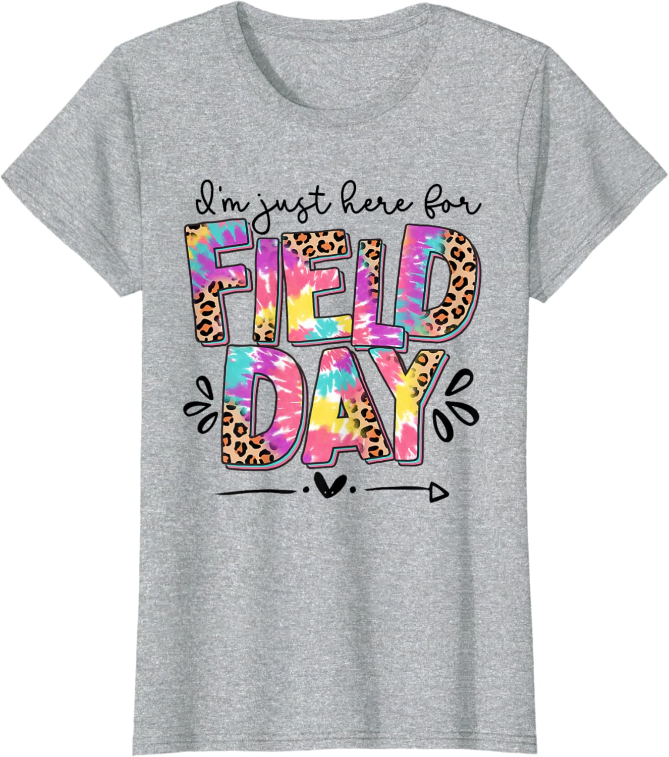 I'm Just Here For Field Day Leopard Tie Dye Last Day School T-Shirt